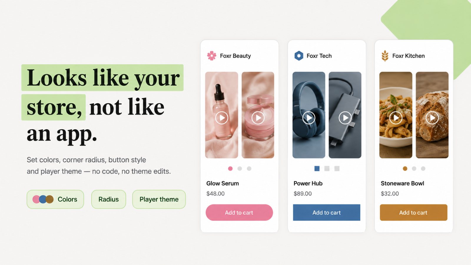 Foxr widgets styled to match three different stores: beauty, tech and kitchen